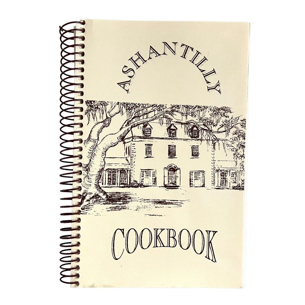 Ashantilly Center Cookbook Historical Recipes Spiral Paperback Georgia Old Tabby